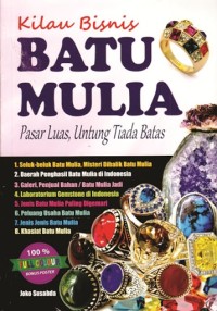 Image of Kilau Bisnis Batu Mulia - Pasar Luas, Untung Tiada Batas