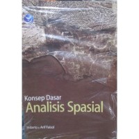 Konsep Dasar Analisis Spasial