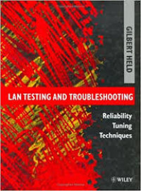 Lan Testing And Troubleshooting; Reliability Tuning Techniques