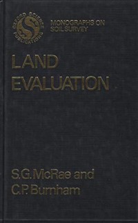 Land Evaluation: Monographs On Soil Survey