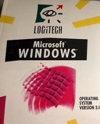 Microsoft Windows Operating System Version 3.1: Getting Started With Microsoft Windows