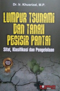 Lumpur Tsunami Dan Tanah Pesisir Pantai Sifat, Klasifikasi Dan Pengelolaan