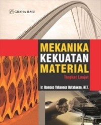 Mekanika Kekuatan Material Tingkat Lanjut