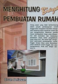 Menghitung Biaya Pembuatan Rumah