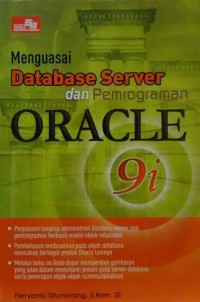 Menguasai Database Server dan Pemrograman Oracle 9i