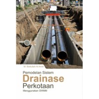 Pemodelan Sistem Drainase Perkotaan Menggunakan SWMM