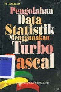 Pengolahan Data Statistik Menggunakan Turbo Pascal