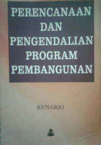 Perencanaan Dan Pengendalian Program Pembangunan