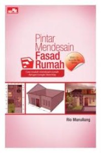 Pintar Mendesain Fasad Rumah