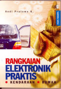 Rangkaian Elektronik Praktis Kendaraan - Rumah