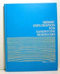 Seismic EXploration For Sandstone Reservoir