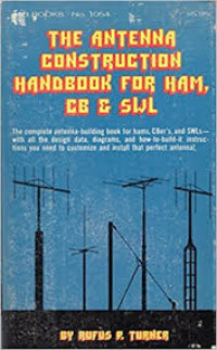Image of The Antenna Construction Handbook For HAM, CB & SWL