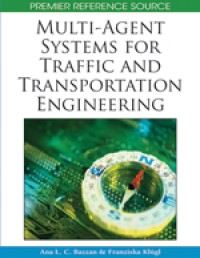 Multi - Agent Systems For Traffic And  Transportation Engineering